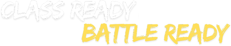 Class Ready Battle Ready